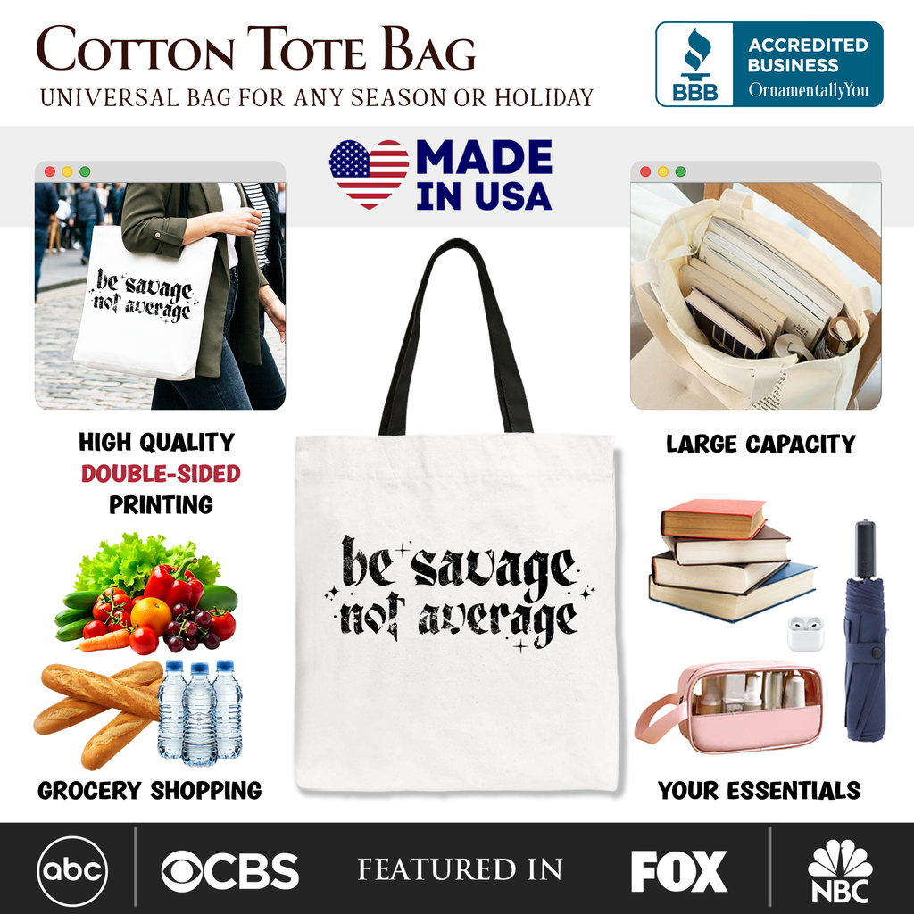 Be Savage Not Average Tote Bag, Grunge Snarky Self Love Gift Shopper
